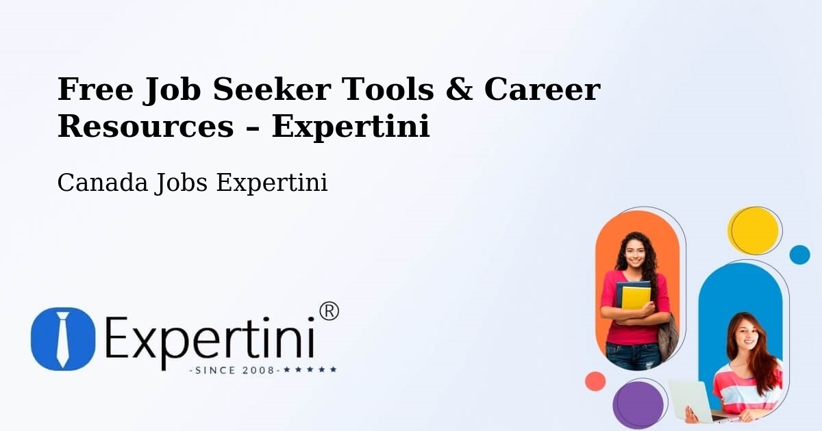 Free Job Seeker Tools & Career Resources – Abbotsford - Abbotsford, Canada Jobs Expertini